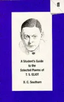 Ghidul elevului pentru poeziile alese ale lui T. S. Eliot - Student's Guide to the Selected Poems of T. S. Eliot