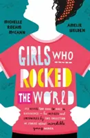 Fetele care au zguduit lumea - Girls Who Rocked The World