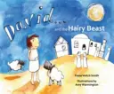 David și bestia păroasă - David and the Hairy Beast