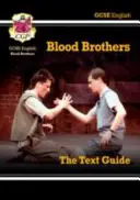 Noul GCSE English Text Guide - Blood Brothers include ediție online și quiz-uri - New GCSE English Text Guide - Blood Brothers includes Online Edition & Quizzes