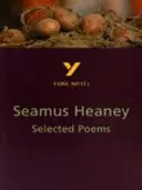 Selected Poems of Seamus Heaney: York Notes for GCSE