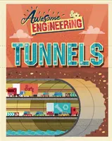 Inginerie grozavă: Tuneluri - Awesome Engineering: Tunnels