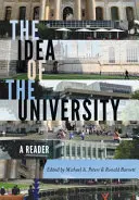 Ideea de universitate: Un cititor, volumul 1 - The Idea of the University: A Reader, Volume 1