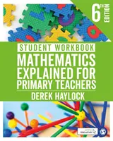 Caiet de lucru pentru elevi Mathematics Explained for Primary Teachers - Student Workbook Mathematics Explained for Primary Teachers