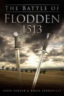 Bătălia de la Flodden 1513 - The Battle of Flodden 1513