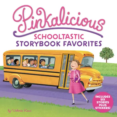 Pinkalicious: Favoritele cărților de povești Schooltastic - Pinkalicious: Schooltastic Storybook Favorites