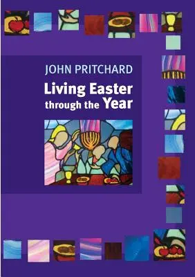 Trăirea Paștelui de-a lungul anului - Living Easter Through the Year