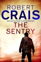 Sentinela - Un roman Joe Pike - Sentry - A Joe Pike Novel