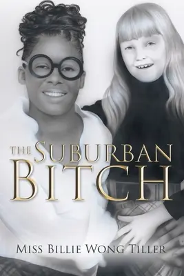 Cățeaua suburbană - The Suburban Bitch