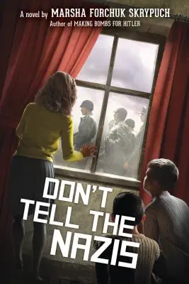 Nu le spune naziștilor - Don't Tell the Nazis