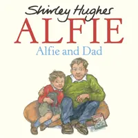 Alfie și tata - Alfie and Dad