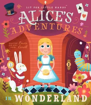 Lit for Little Hands: Aventurile lui Alice în Țara Minunilor, 2 - Lit for Little Hands: Alice's Adventures in Wonderland, 2