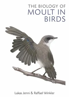 Biologia mutării la păsări - The Biology of Moult in Birds