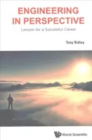Inginerie în perspectivă: Lecții pentru o carieră de succes - Engineering in Perspective: Lessons for a Successful Career
