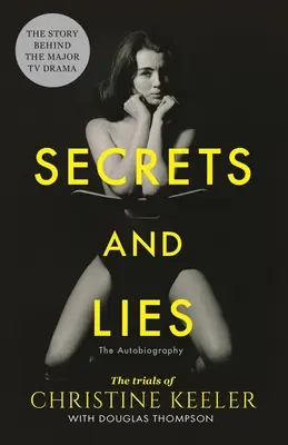 Secrete și minciuni: Autobiografia - Secrets and Lies: The Autobiography