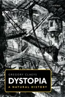 Dystopia: O istorie naturală - Dystopia: A Natural History