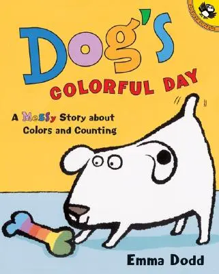 Ziua colorată a câinelui: O poveste murdară despre culori și numărare - Dog's Colorful Day: A Messy Story about Colors and Counting