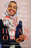 Așa arată America - Călătoria mea de la refugiat la congresmană (This Is What America Looks Like) - This Is What America Looks Like - My Journey from Refugee to Congresswoman