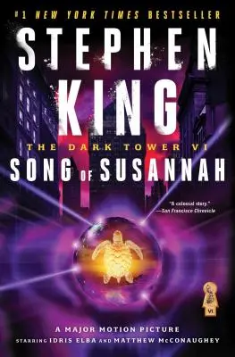 Turnul Întunecat VI, 6: Cântecul lui Susannah - The Dark Tower VI, 6: Song of Susannah