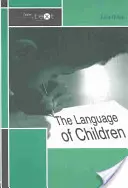 Limbajul copiilor - The Language of Children