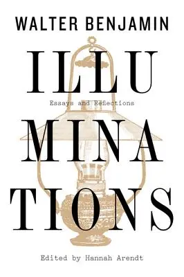 Iluminări: Eseuri și reflecții - Illuminations: Essays and Reflections