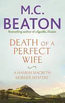 Moartea unei soții perfecte - Death of a Perfect Wife