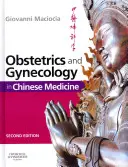 Obstetrică și ginecologie în medicina chineză - Obstetrics and Gynecology in Chinese Medicine