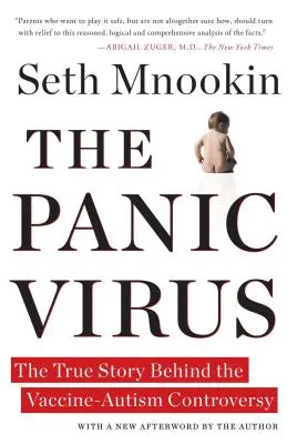 Virusul panicii: The True Story Behind the Vaccine-Autism Controversy - The Panic Virus: The True Story Behind the Vaccine-Autism Controversy