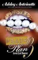 Planul Prada 3: Monstrul cu ochi verzi - The Prada Plan 3: Green-Eyed Monster