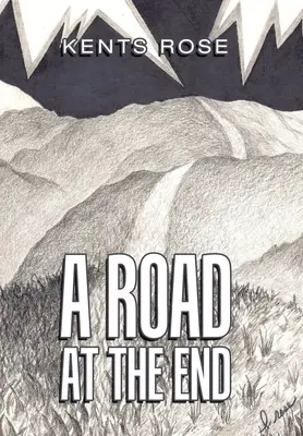 Un drum la capăt - A Road at The End