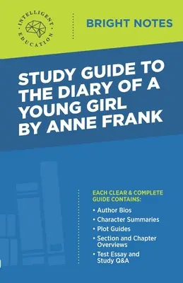 Ghid de studiu la Jurnalul unei tinere de Anne Frank (The Diary of a Young Girl) - Study Guide to The Diary of a Young Girl by Anne Frank