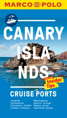 Insulele Canare Porturi de croazieră Ghid de buzunar Marco Polo - Canary Islands Cruise Ports Marco Polo Pocket Guide