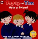 Topsy și Tim: Ajută un prieten - Topsy and Tim: Help a Friend