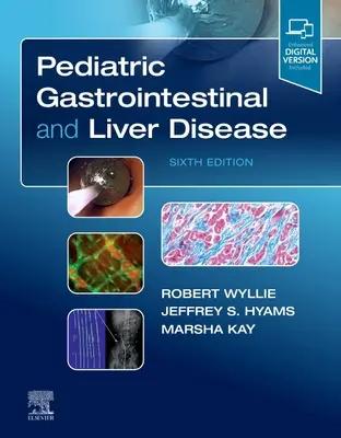 Boli gastrointestinale și hepatice pediatrice - Pediatric Gastrointestinal and Liver Disease