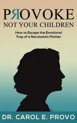 Nu vă provocați copiii - Provoke Not Your Children
