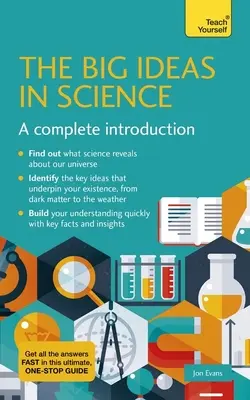 Idei mari în știință: O introducere completă - Big Ideas in Science: A Complete Introduction