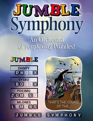 Jumble(r) Simfonie: O orchestră de puzzle-uri perplexe! - Jumble(r) Symphony: An Orchestra of Perplexing Puzzles!