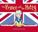 Prințul și olița - Prince and the Potty