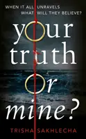 Adevărul tău sau al meu? - Your Truth or Mine?