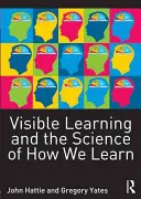 Învățarea vizibilă și știința modului în care învățăm - Visible Learning and the Science of How We Learn