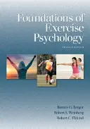 Fundamente ale psihologiei exercițiului fizic - Foundations of Exercise Psychology