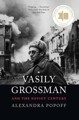 Vasili Grossman și secolul sovietic - Vasily Grossman and the Soviet Century