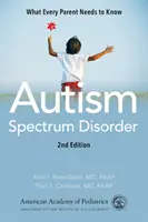 Tulburarea de spectru autist: Ce trebuie să știe fiecare părinte - Autism Spectrum Disorder: What Every Parent Needs to Know