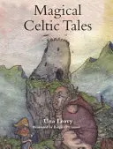 Povești celtice magice - Magical Celtic Tales
