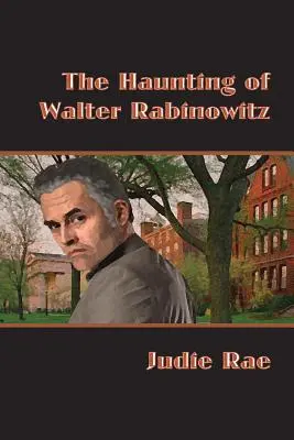 Bântuirea lui Walter Rabinowitz - The Haunting of Walter Rabinowitz