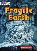 Fragile Earth (Pământ fragil) - Fragile Earth