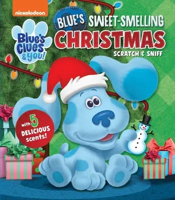 Nickelodeon Blue's Clues & You!: Crăciunul dulce mirositor al lui Blue - Nickelodeon Blue's Clues & You!: Blue's Sweet Smelling Christmas