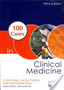 100 de cazuri în medicina clinică - 100 Cases in Clinical Medicine