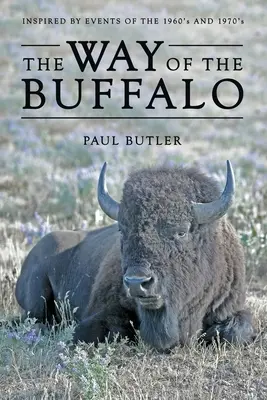 Calea bizonului (The Way of the Buffalo) - The Way of the Buffalo