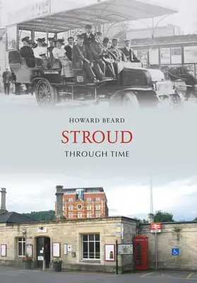 Stroud prin timp - Stroud Through Time